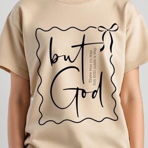 There was no way But GOD made a way Short sleeve  S M L XL New Tan faith support
